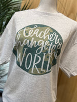 Load image into Gallery viewer, Teachers Change The World on Silver or Ash Gray