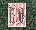 Load image into Gallery viewer, Teacher Ghost on Comfort Colors (Shown on Ivory)
