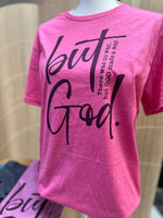 Load image into Gallery viewer, But God Graphic Tee
