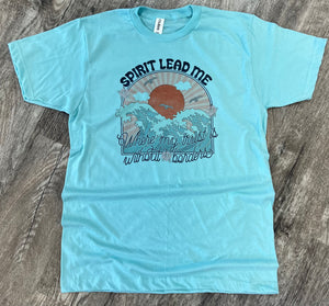 Spirit Lead Me Tee