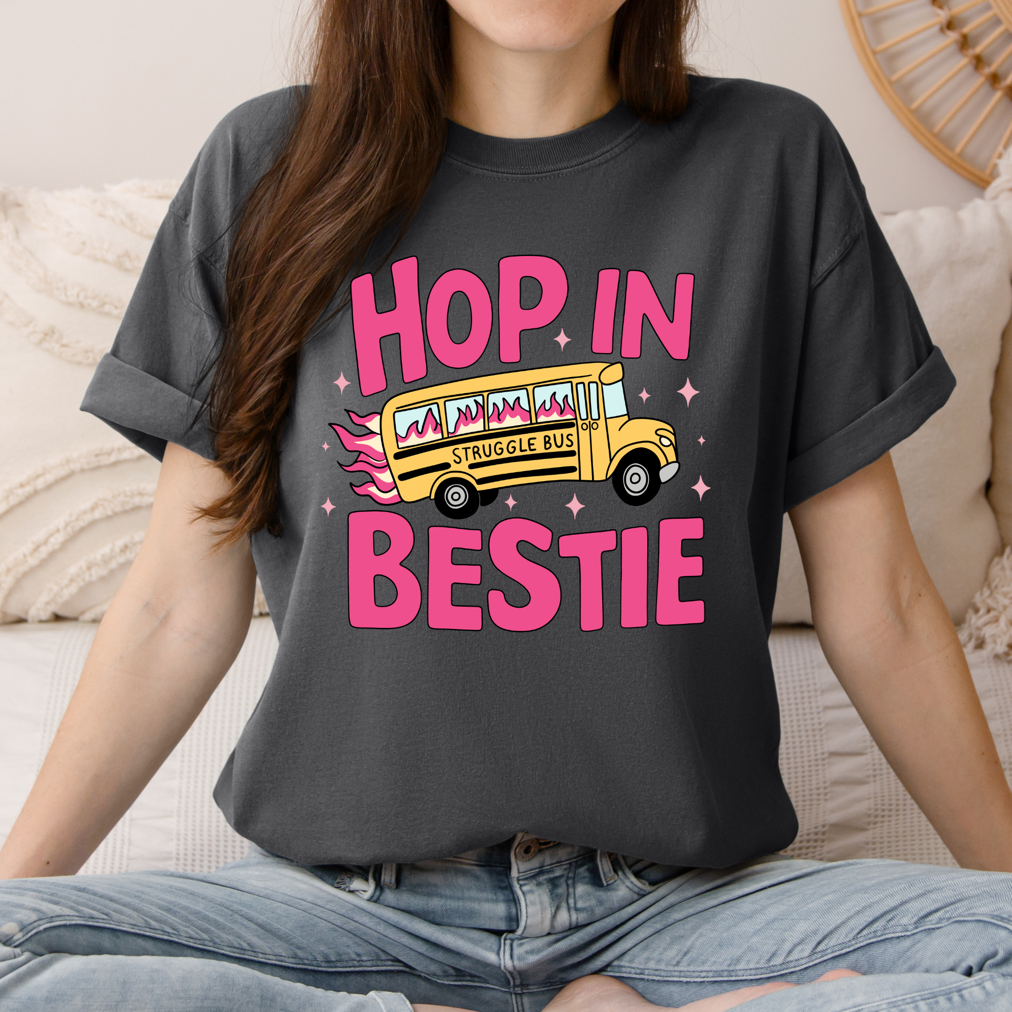 Hop In Bestie on Comfort Colors (Shown on Pepper)