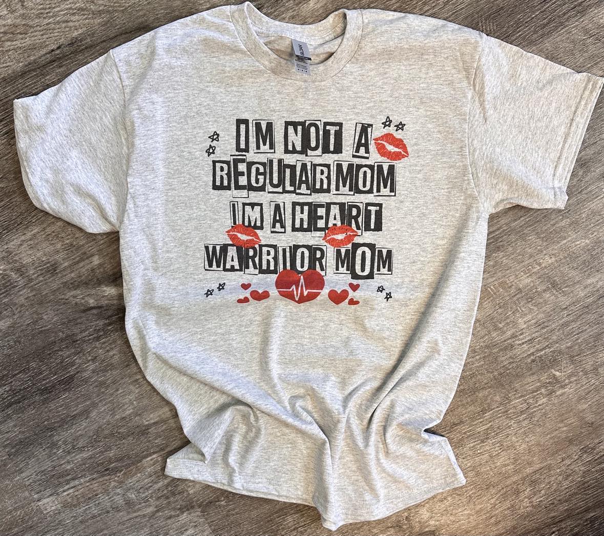 Im Not a Regular Mom Im A Heart Warrior Mom