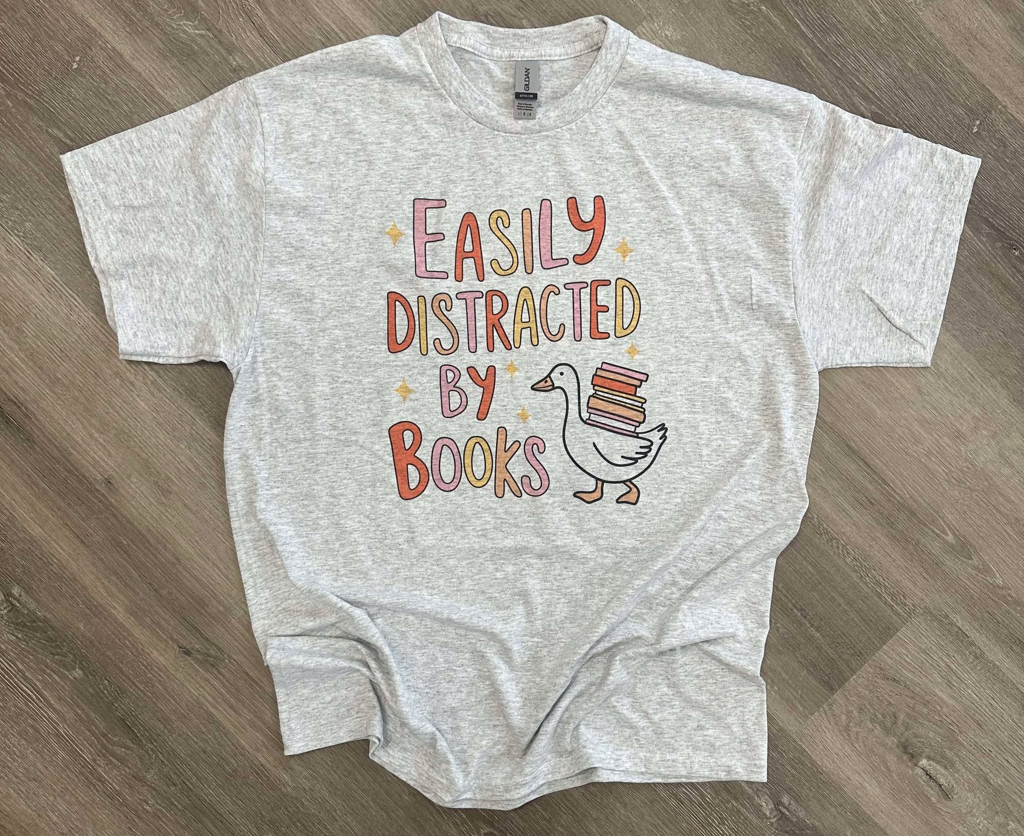 Easily Distracted By Books on Ash Gray