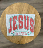 Load image into Gallery viewer, Jesus Is The Reason For The Season on Ash Gray

