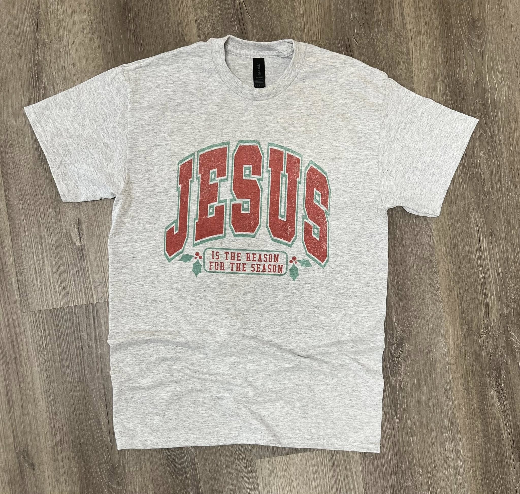 Jesus Is The Reason For The Season on Ash Gray
