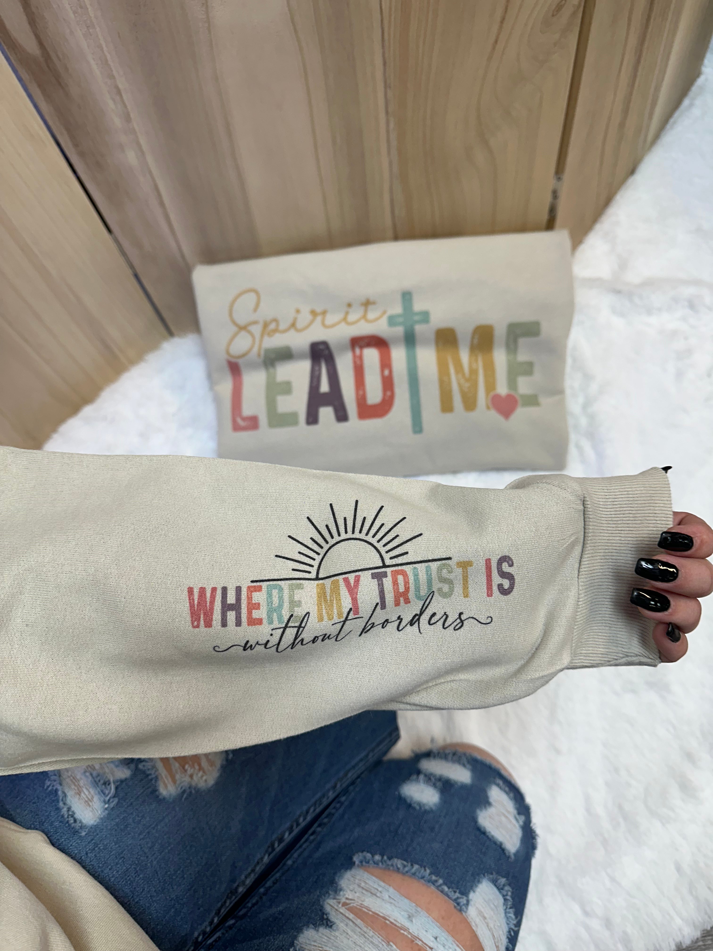 Spirit Lead Me Sweatshirt