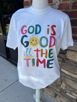 Load image into Gallery viewer, God is Good All The Time on Comfort Colors (Shown on White)
