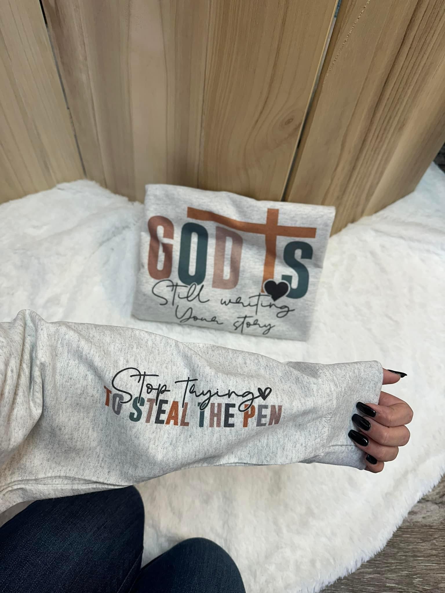 God Is Still Writing Your Story Sleeve Print Sweatshirt