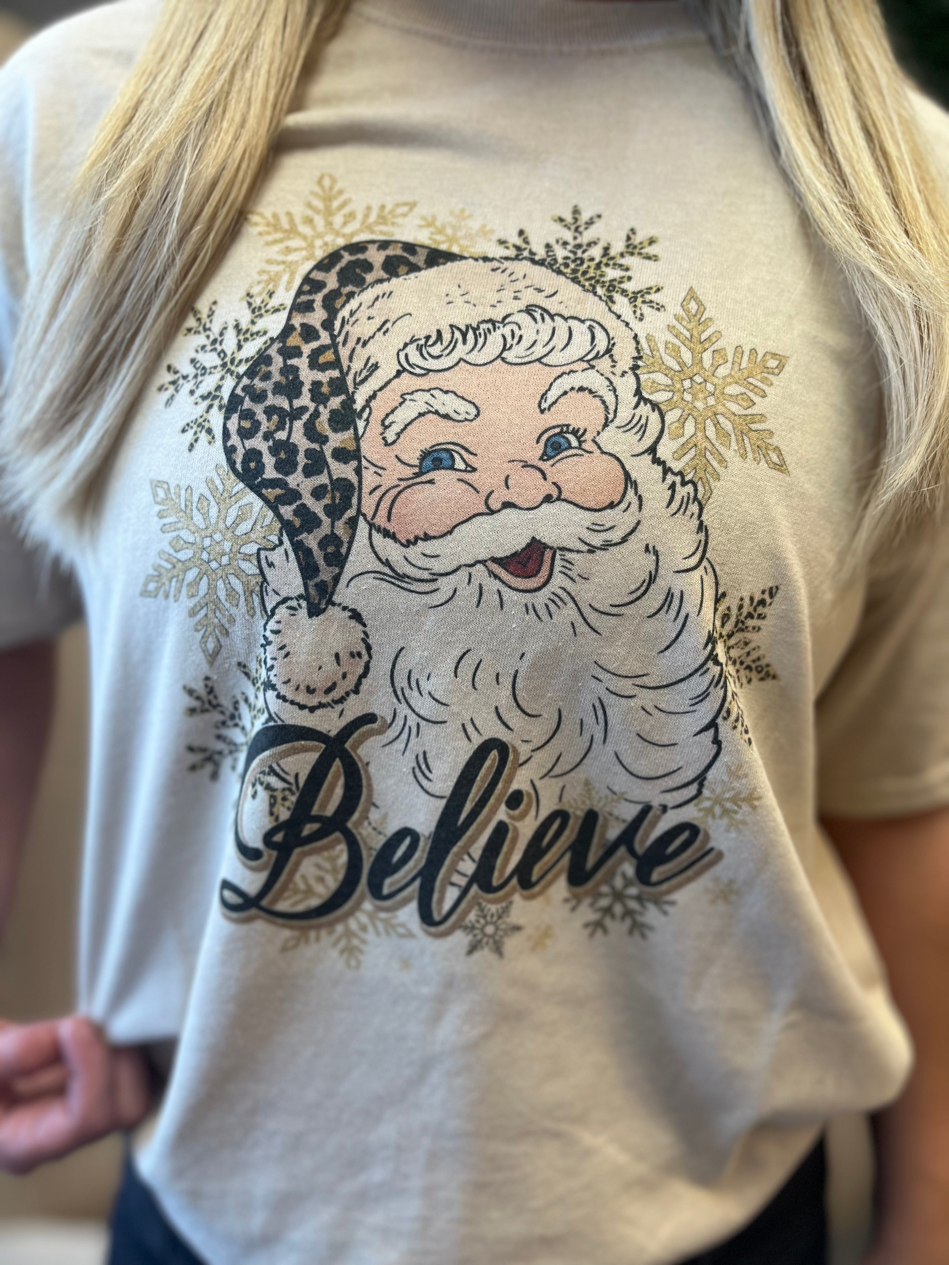 Santa Believe Tee / Long Sleeve / Sweatshirt