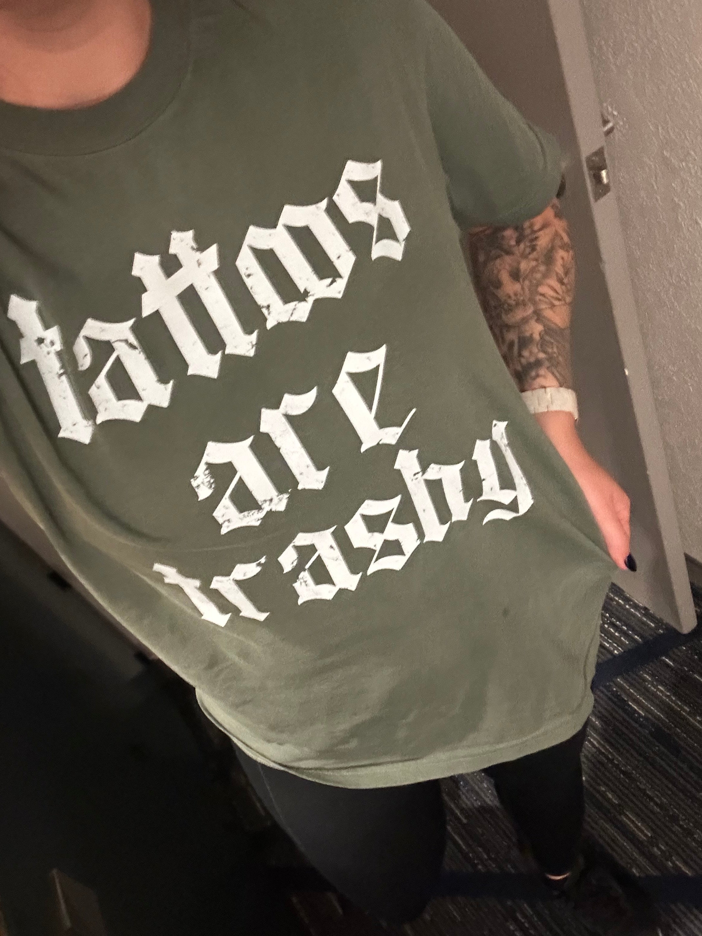 Tattoos Are Trashy on Comfort Colors (Shown on Hemp)