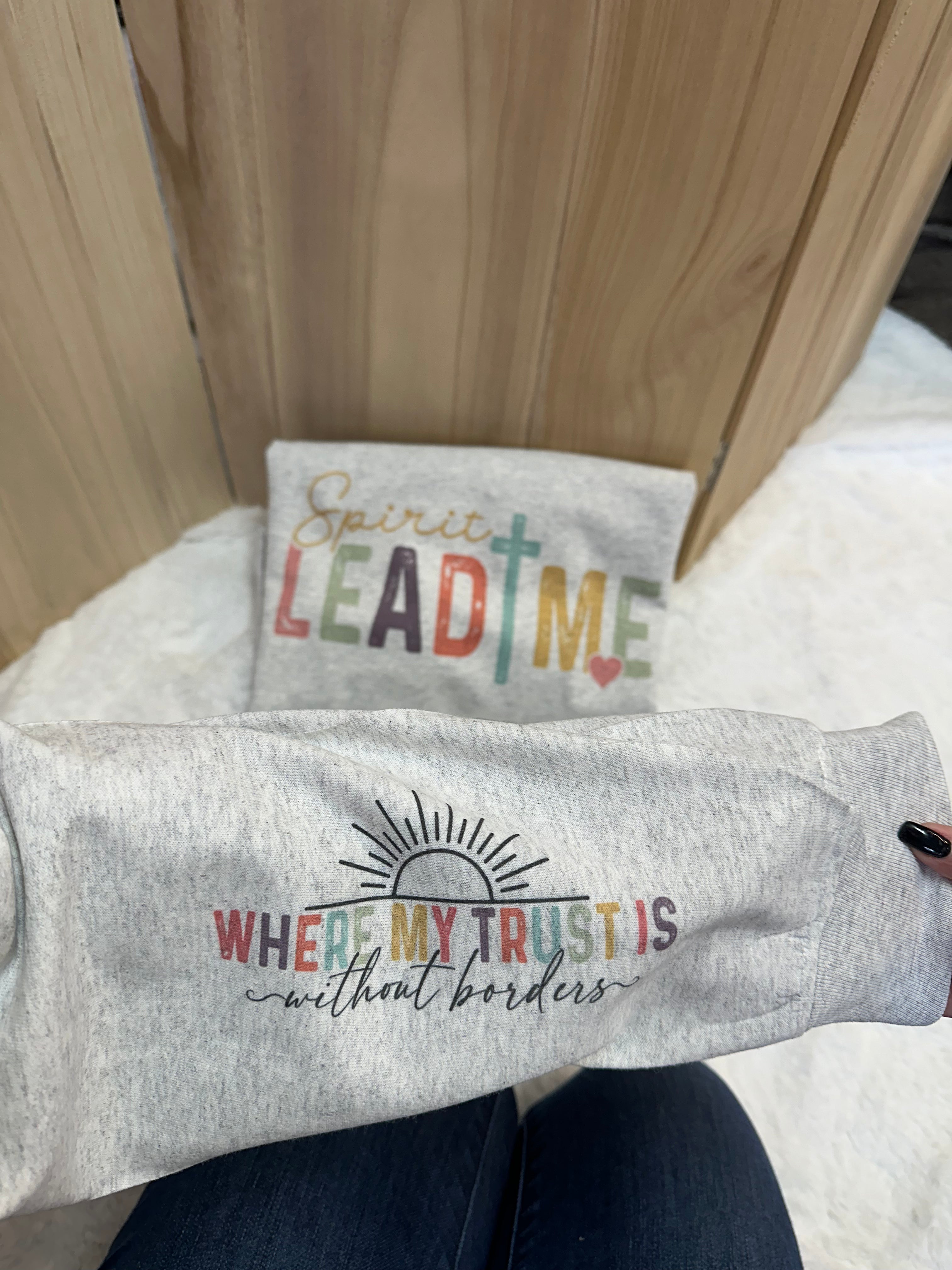 Spirit Lead Me Sweatshirt