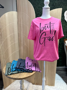 But God Graphic Tee