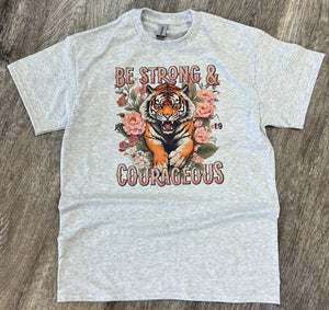 Be Strong & Courageous Tee