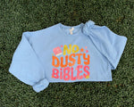 Load image into Gallery viewer, No Dusty Bibles on Light Blue Sweatshirt
