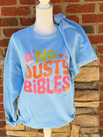 Load image into Gallery viewer, No Dusty Bibles on Light Blue Sweatshirt
