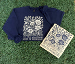 Load image into Gallery viewer, In The Waiting God Is Working Floral on Navy or Cream Sweatshirt
