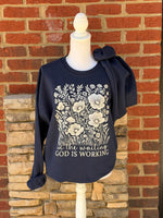 Load image into Gallery viewer, In The Waiting God Is Working Floral on Navy or Cream Sweatshirt
