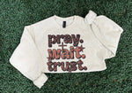 Load image into Gallery viewer, Pray Wait Trust on Oatmeal Pocket Sweatshirt

