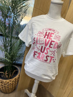 Load image into Gallery viewer, He Loved Us First on White
