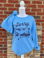 Load image into Gallery viewer, Sorry Got Plans Sweatshirt or Tee on Light Blue
