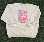Load image into Gallery viewer, Front/Back Girl Be Too Much Esther Sweatshirt
