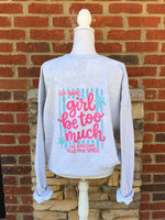 Load image into Gallery viewer, Front/Back Girl Be Too Much Esther Sweatshirt
