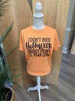 Load image into Gallery viewer, I Ghost People All Year Long on Tultex Heather Cantaloupe
