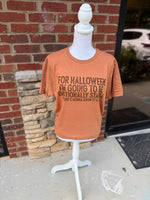 Load image into Gallery viewer, For Halloween I'm Going To Be Emotionally Stable on Tultex Heather Rust
