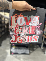 Load image into Gallery viewer, Valentine's Love Like Jesus on Comfort Colors Pepper
