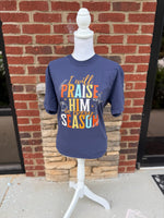 Load image into Gallery viewer, I Will Praise Him In Every Season on Comfort Colors (Shown on Navy)
