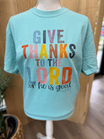 Load image into Gallery viewer, Give Thanks To The Lord on Comfort Colors (Shown on Chalky Mint)
