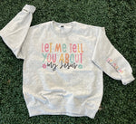 Load image into Gallery viewer, Let Me Tell You About My Jesus with Sleeve Print on Ash Gray
