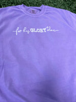 Load image into Gallery viewer, For His Glory Alone on Comfort Colors (Shown on Berry and Violet)
