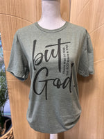 Load image into Gallery viewer, But God. Graphic Tee on Gildan Softstyle
