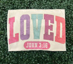 Load image into Gallery viewer, LOVED John 3:16 with Gold Outline on Cream
