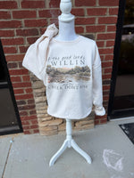 Load image into Gallery viewer, If The Good Lord's Willin And The Creek Don't Rise on Cream Sweatshirt
