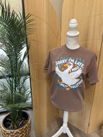 Load image into Gallery viewer, Sorry I'm Late I Was Dilly Dallying Goose on Comfort Colors (Shown on Espresso)

