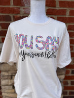 Load image into Gallery viewer, You Say I Am Yours And I Believe on Cream
