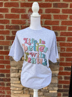 Load image into Gallery viewer, Life Is Better With Jesus on Ash Gray

