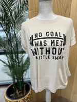 Load image into Gallery viewer, No Goal Was Met Without A Little Sweat on LAT Washed Natural
