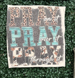 Load image into Gallery viewer, Pray On It Pray Over It Leopard/Turquoise/Cow Print on Tultex Sand
