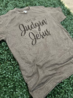 Load image into Gallery viewer, Leave The Judgin' To Jesus on Tultex Heather Brown

