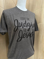 Load image into Gallery viewer, Leave The Judgin' To Jesus on Tultex Heather Brown
