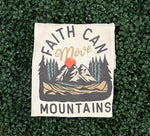 Load image into Gallery viewer, Faith Can Move Mountains on Cream

