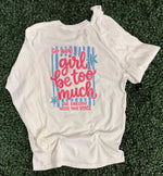 Load image into Gallery viewer, Front/Back Girl Be Too Much Esther on White Long Sleeve T-Shirt
