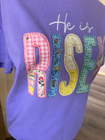 Load image into Gallery viewer, Quilted He Is Risen on Comfort Colors (Shown on Violet)
