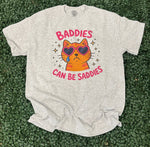 Load image into Gallery viewer, Baddies Can Be Saddies Cat on Ash Gray
