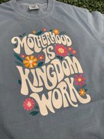 Load image into Gallery viewer, Motherhood Is Kingdom Work Floral on Comfort Colors (Shown on Ice Blue)
