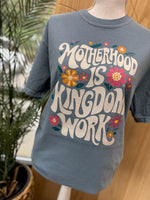 Load image into Gallery viewer, Motherhood Is Kingdom Work Floral on Comfort Colors (Shown on Ice Blue)
