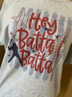 Load image into Gallery viewer, Hey Batta Batta on Ash Gray
